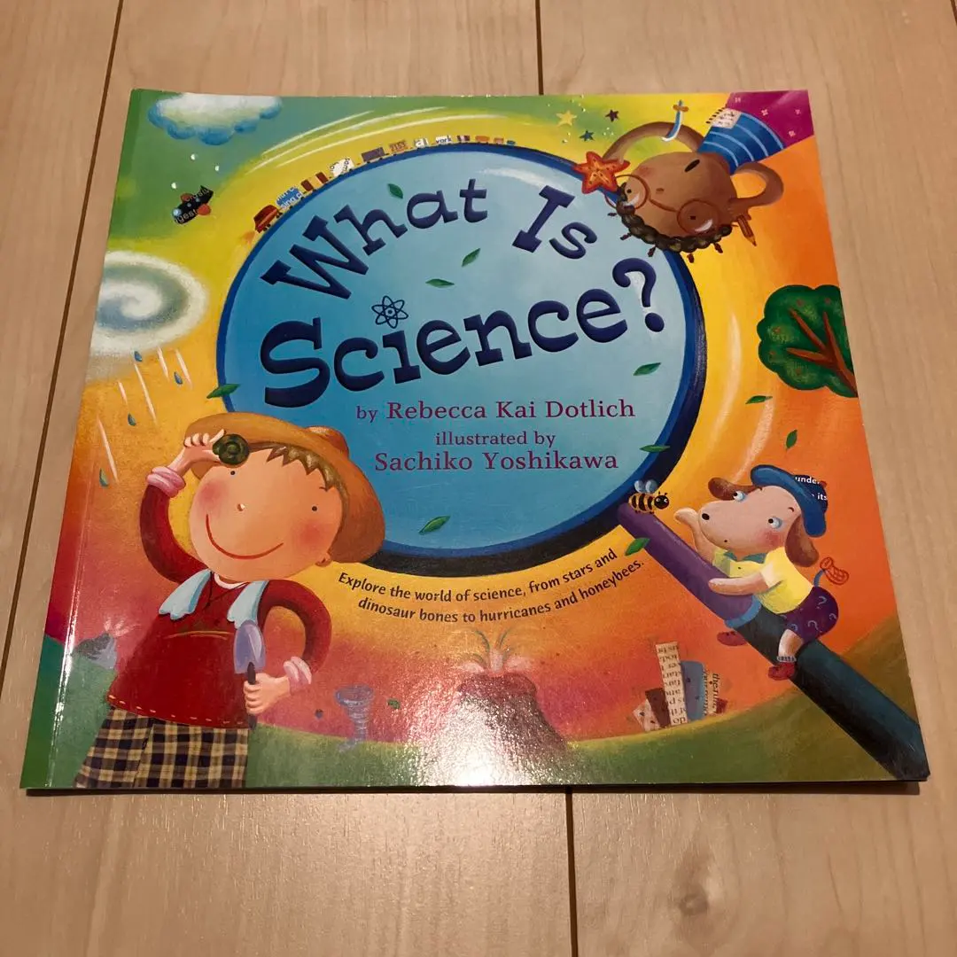 What Is Science by Rebecca Kai Dotlich