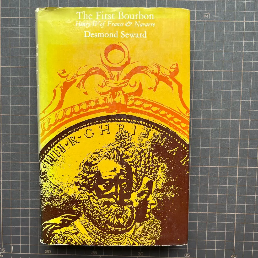【英語本】最初のブルボン朝の王　アンリ4世 フランスとナヴァールの王